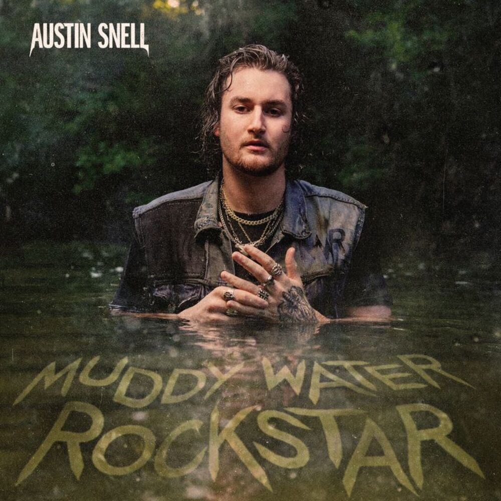 Snell,Austin - Muddy Water Rockstar  CD